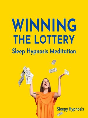 cover image of Winning the Lottery Sleep Hypnosis Meditation